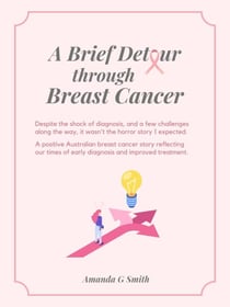 A Brief Detour Through Breast Cancer