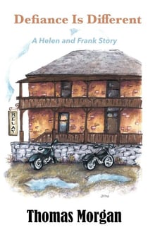 Defiance Is Different - A Helen and Frank Story, #4