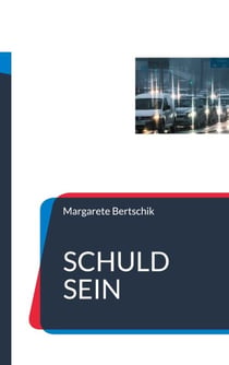 Schuld sein - Roman