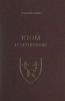 Riom d'autrefois