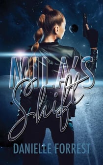Mila's Shift - The Darkest Day, #1