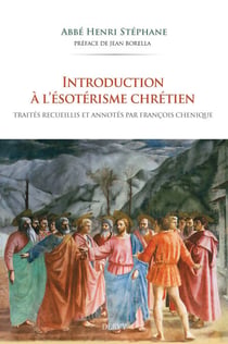 Introduction à l'ésotérisme chrétien