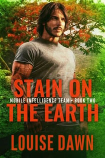 Stain on the Earth - Mobile Intelligence Team, #2
