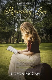 Revealing Love - Law & Grace, #3