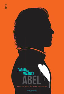 Parmi les vivants - 1. Abel