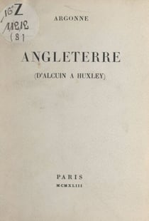 Angleterre - D'Alcuin à Huxley