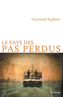 Le Pays des pas perdus - Roman
