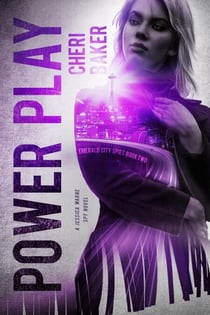 Power Play - Emerald City Spies, #2