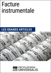 Facture instrumentale - Les Grands Articles d'Universalis