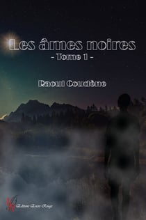 Les Âmes noires - Tome 1 - Polar fantastique
