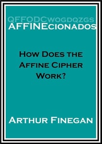 How Does the Affine Cipher Work