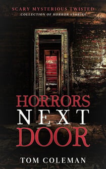 Horrors Next Door - Horrors Next Door, #1