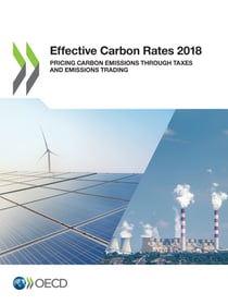 Effective Carbon Rates 2018 - Pricing Carbon Emissions Through Taxes and Emissions Trading