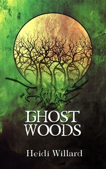 Ghost Woods (The Catalyst #3) - The Catalyst, #3