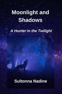 Moonlight and Shadows