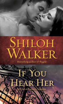 If You Hear Her - A Novel of Romantic Suspense