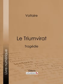 Le Triumvirat - Tragédie