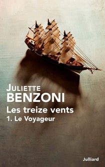 Les treize vents - Tome 1 Le Voyageur - Le voyageur