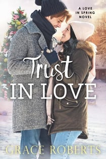 Trust In Love - Love In Spring, #4