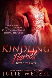 Kindling Flames Boxed Set (Books 4-5 and Granting Wishes) - Kindling Flames, #2