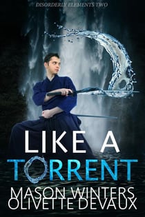 Like a Torrent - Disordery Elements, #2