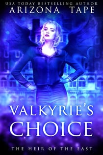 Valkyrie's Choice - The Afterlife Academy: Valkyrie, #9