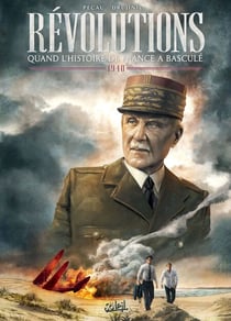 Révolutions - Quand l'Histoire de France a basculé T02 - 1940