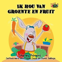 Ik hou van groente en fruit - Dutch Bedtime Collection