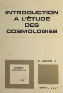 Introduction à l'étude des cosmologies