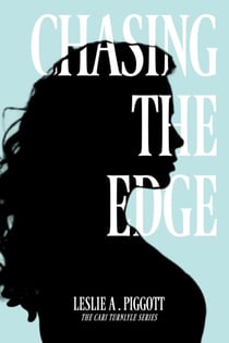 Chasing the Edge - The Cari Turnlyle Series, #1