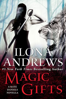 Magic Gifts - A Kate Daniels Novella