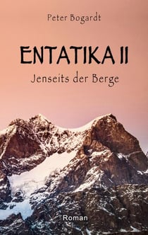 Entatika 2 - Jenseits der Berge