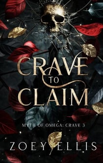 Crave To Claim - Myth of Omega, #3