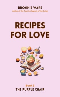Recipes for Love - The Purple Chair, #3