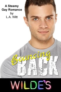 Bouncing Back - Wilde's, #10