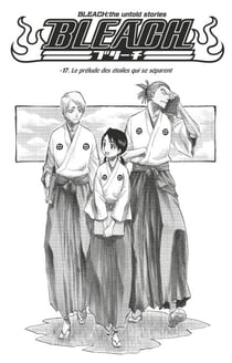 Bleach - T15 - Chapitre -17 - le prélude des étoiles qui se séparent