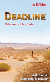 Deadline - Oder wenn ich wüsste...