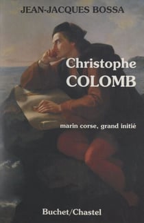 Christophe Colomb - Marin corse, grand initié