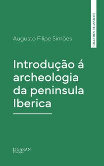 Introdução á archeologia da peninsula Iberica