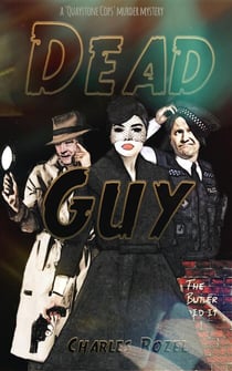 Dead Guy - Quaystone Cops Murder Mysteries, #1