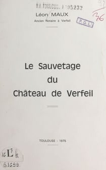 Le sauvetage du château de Verfeil