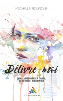 Délivre-moi - Livre lesbien, roman lesbien