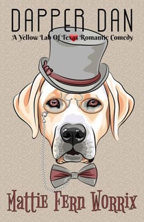 Dapper Dan - A Yellow Lab Of Texas Romance