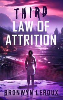 Third Law of Attrition - Laws of Attrition, #3