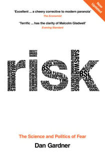 Risk - The Science and Politics of Fear