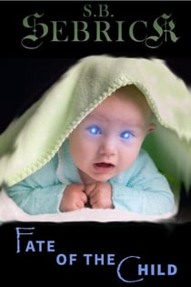 Fate of the Child