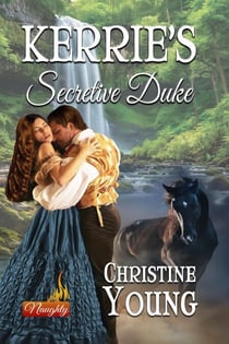 Kerrie's Secretive Duke - Naughty, #6