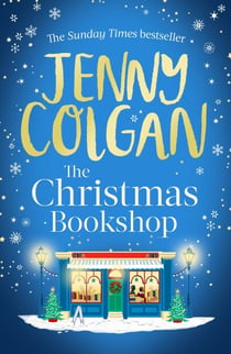 The Christmas Bookshop - the cosiest and most uplifting festive romance to settle down with this Christmas