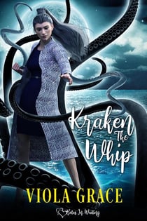 Kraken the Whip - Betas in Waiting, #12