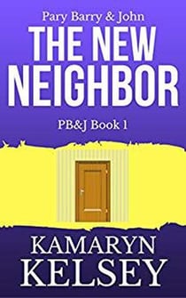 Pary Barry & John- The New Neighbor - PB & J, #1